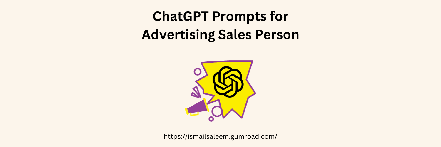 Mistral Prompts for Advertising Sales Person