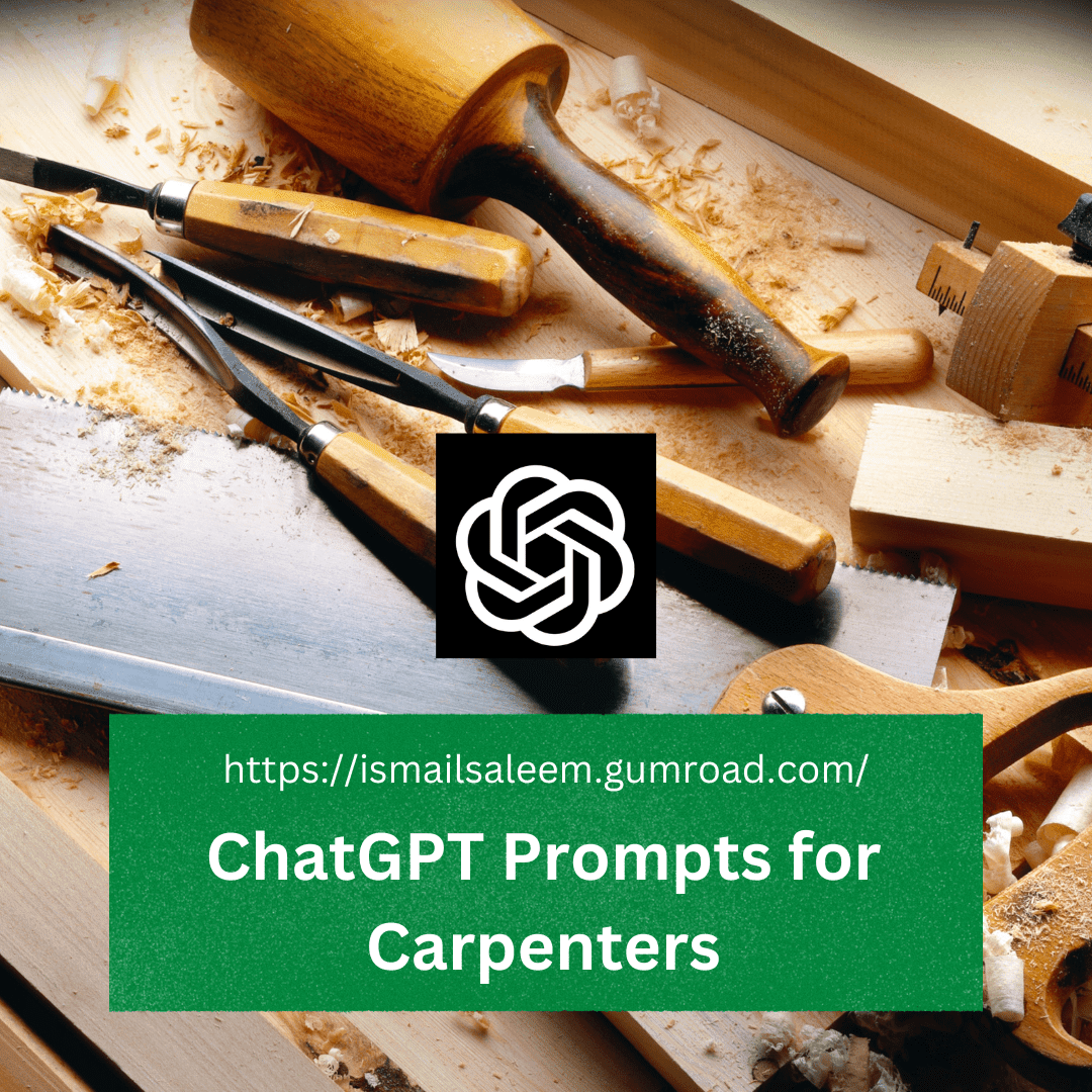 ChatGPT Prompts for Carpenters