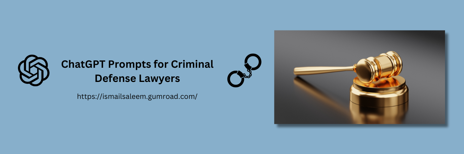 Mistral Prompts for Criminal Defense Lawyer