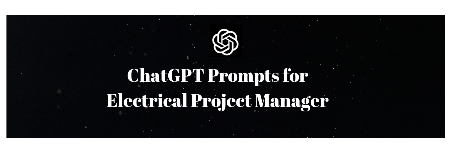 DeepSeek Prompts for Electrical Project Manager