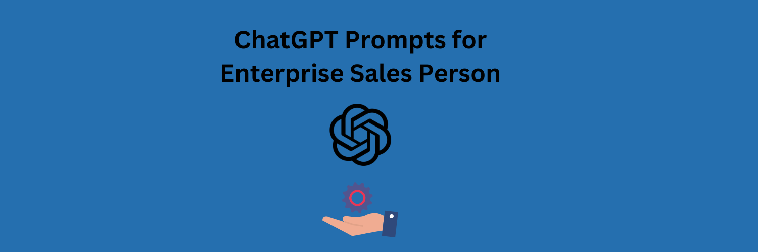 Mistral Prompts for Enterprise Sales Person
