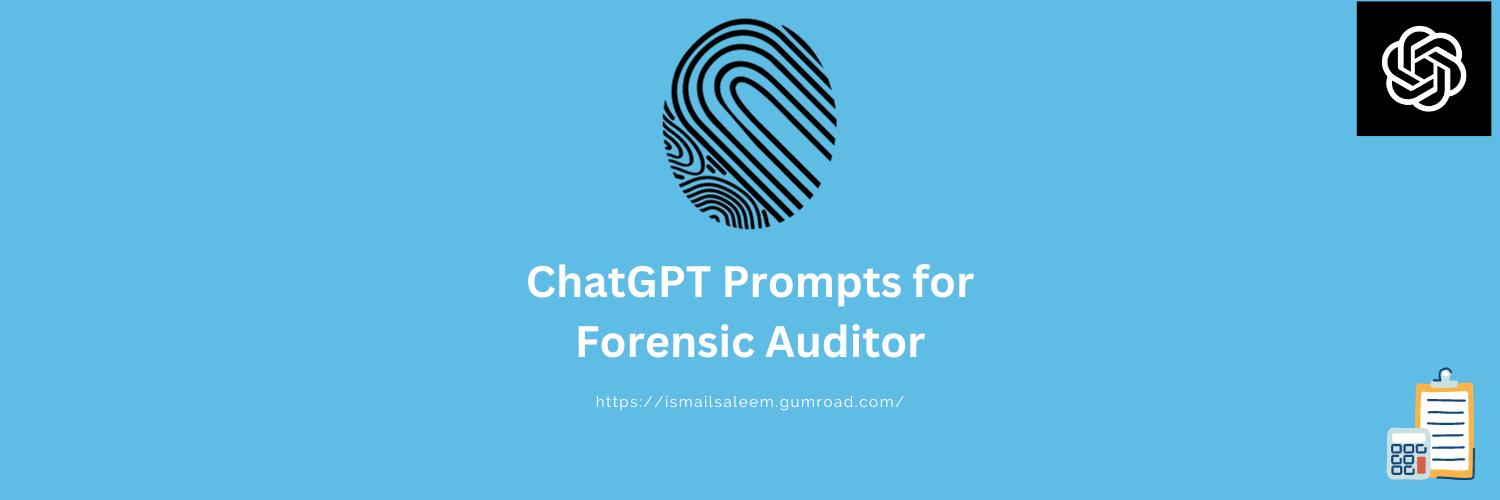Google Gemini Prompts for Forensic Auditor