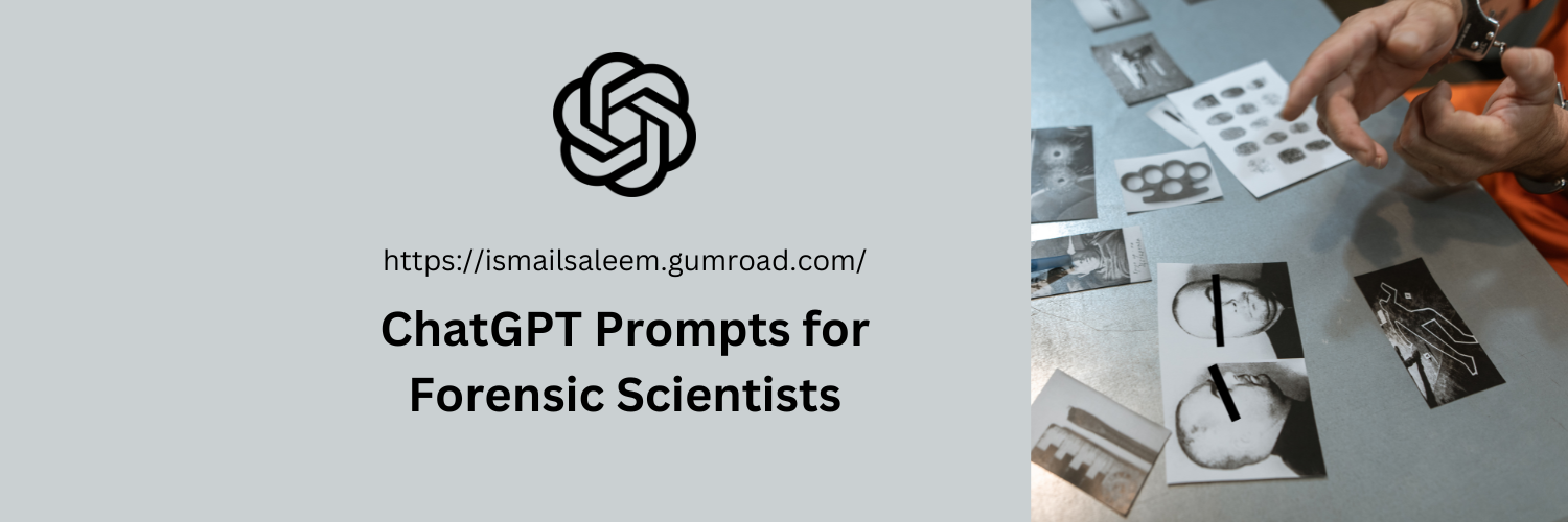 Anthropic Claude Prompts for Forensic Scientist