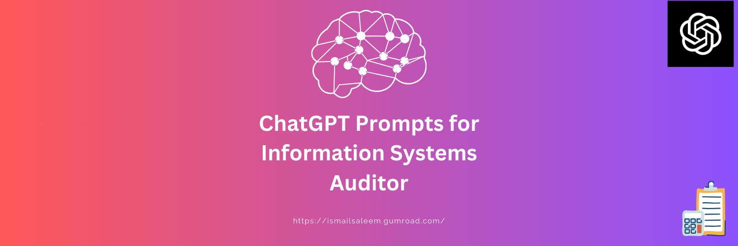DeepSeek Prompts for Information Systems Auditor