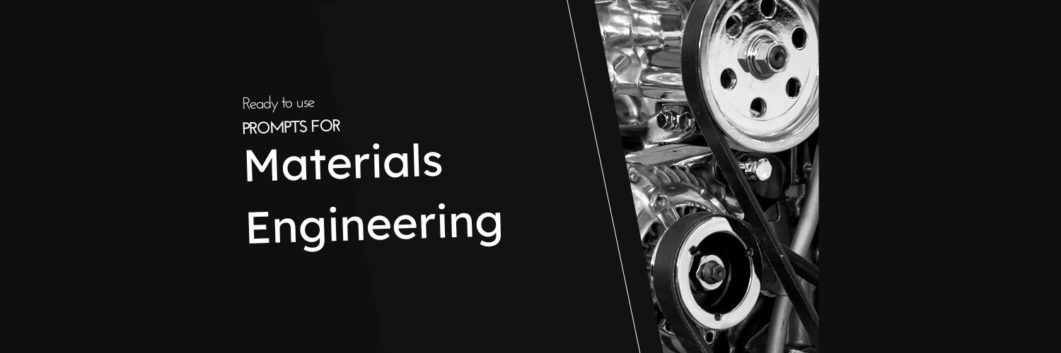 Google Gemini Prompts for Materials Engineering
