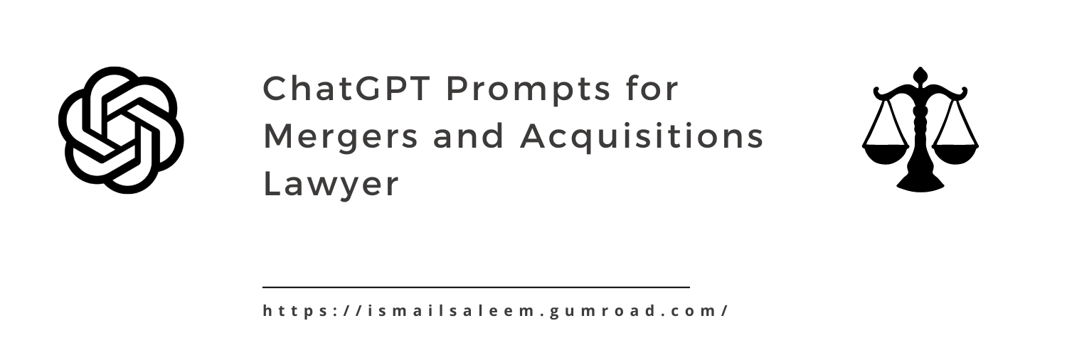 DeepSeek Prompts for Mergers and Acquisitions Lawyer